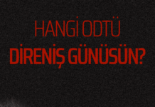 Hangi ODTÜ Direniş Günüsün?