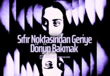 Sıfır Noktasından Geriye Dönüp Bakmak