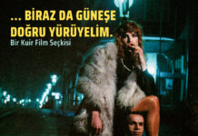 …Biraz da Güneşe Doğru Yürüyelim: Bir Kuir Film Derlemesi